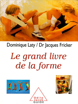 cover image of Le Grand Livre de la forme
